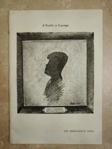 John F Kennedy A Profile In Courage The Indianapolis News Special Booklet