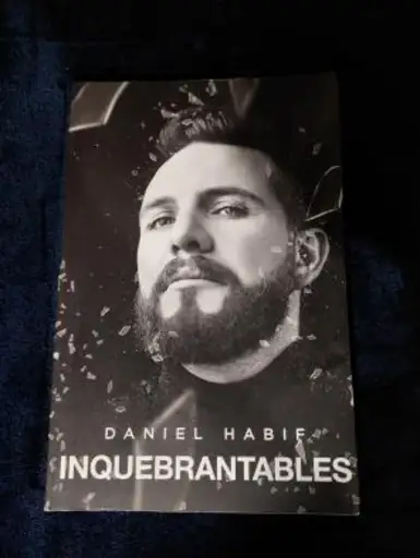 Libro "Inquebrantables" by Daniel Habif - Spanish Edition (HarperCollins México)